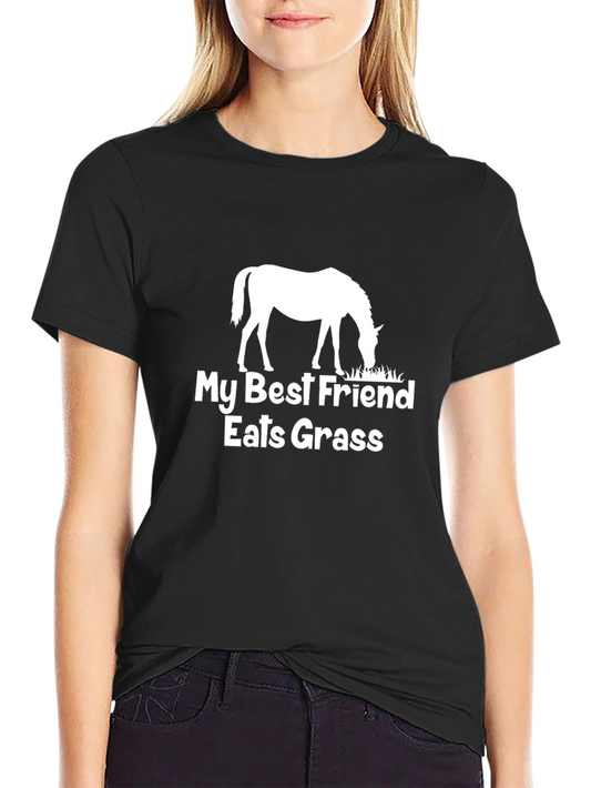 Horse Lover T-Shirt: My Best Friend Eats Grass - Black