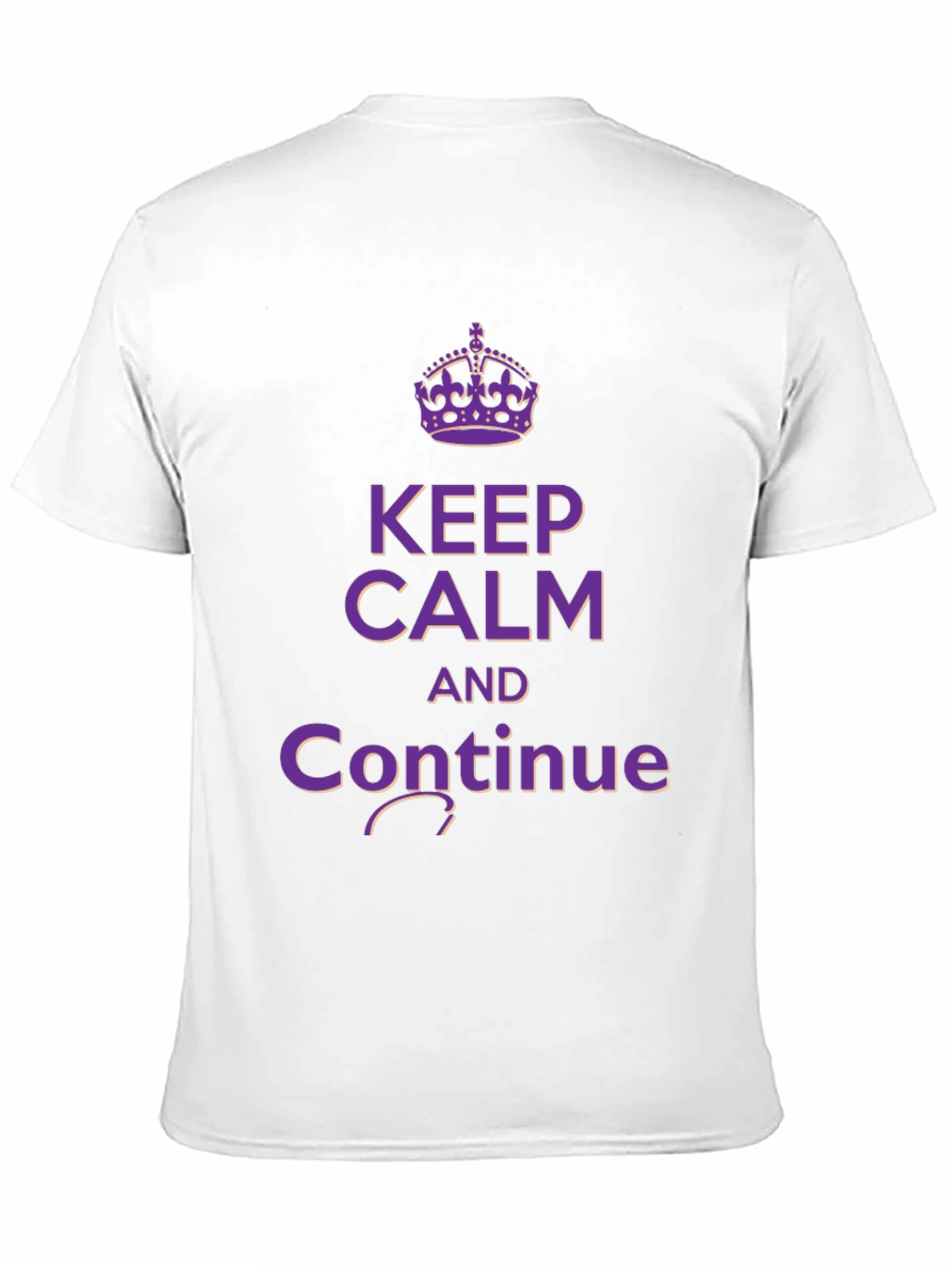 Keep Calm and Continue T-Shirt - Trendy Graphic Tee