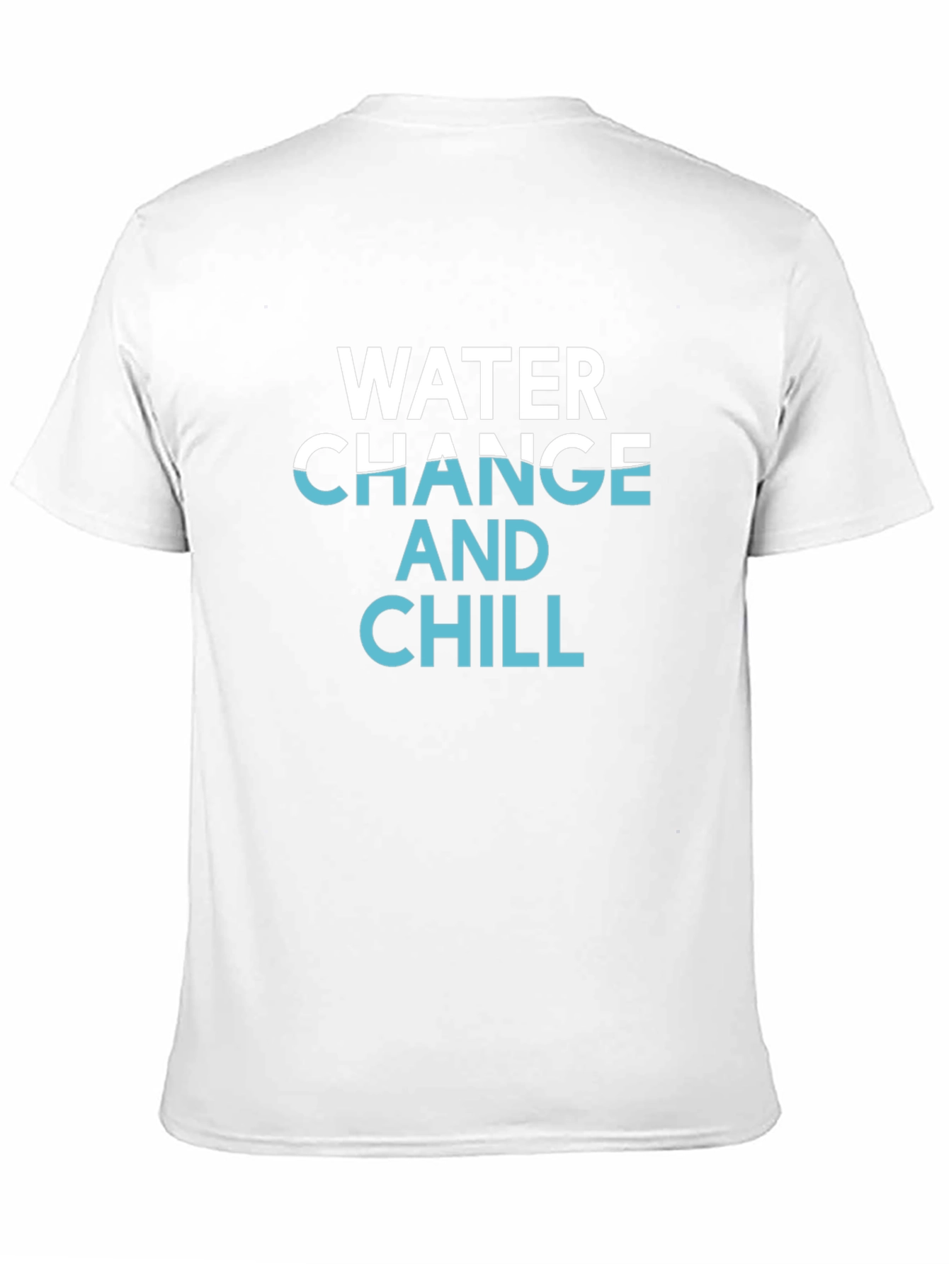 Water Change and Chill Black T-Shirt