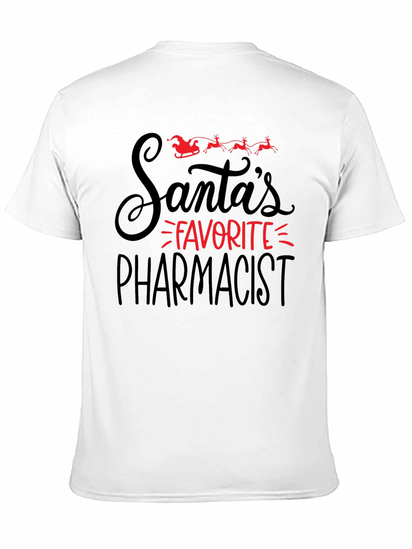 Santas Favorite Pharmacist T-Shirt Holiday Christmas Tee