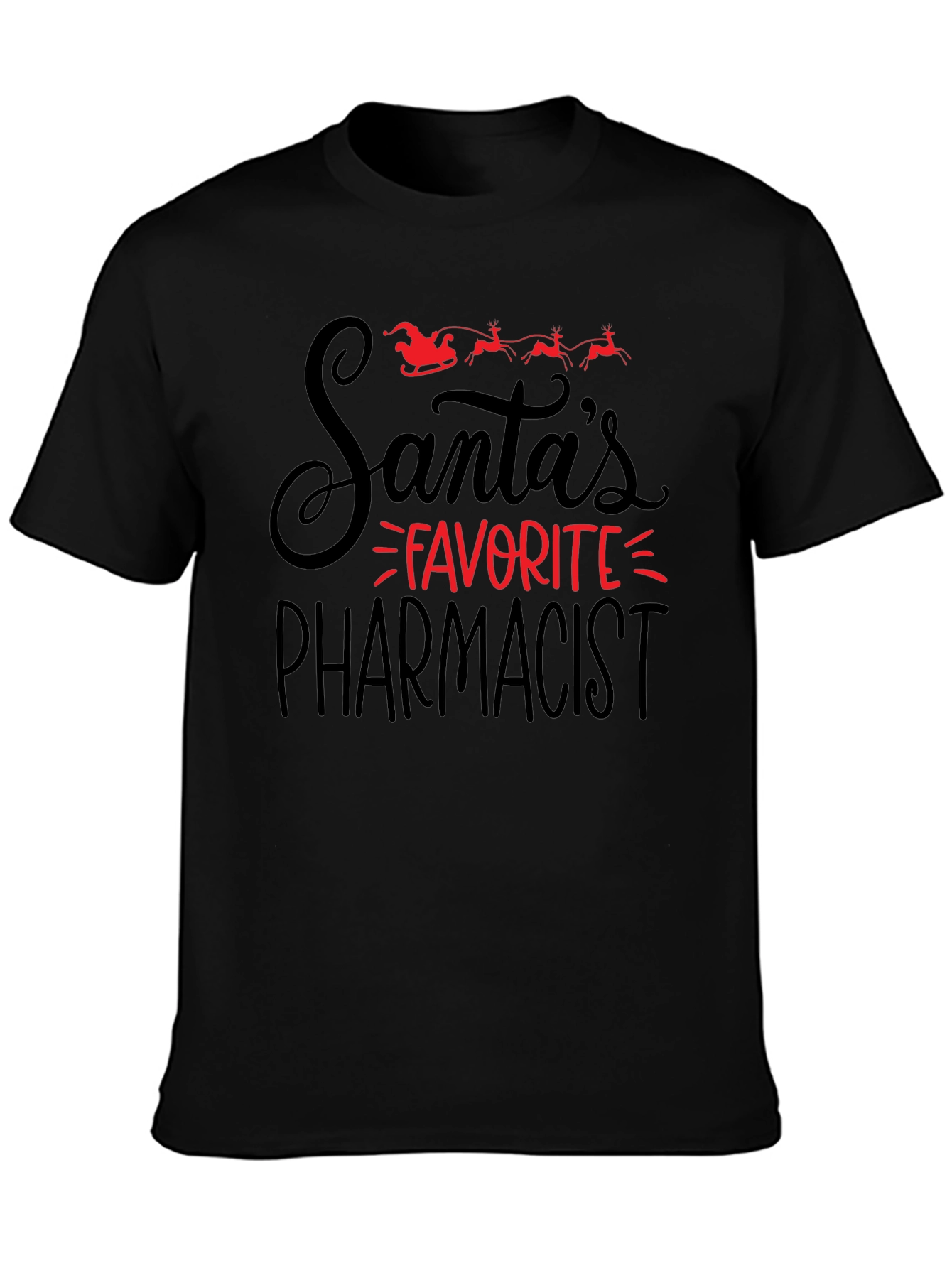 Santas Favorite Pharmacist T-Shirt Holiday Christmas Tee