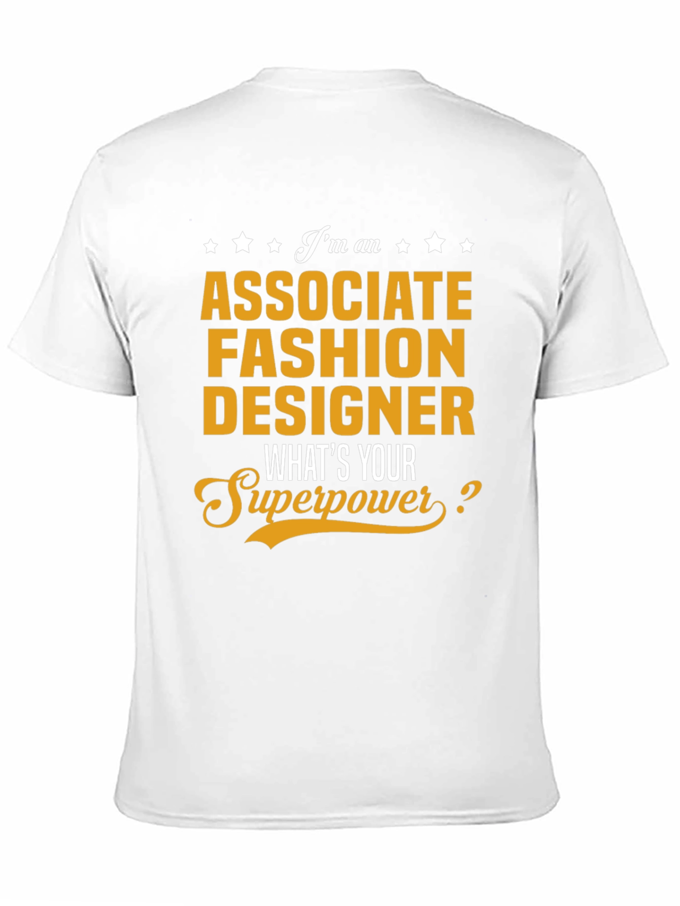 Associate Fashion Designer Superpower T-Shirt