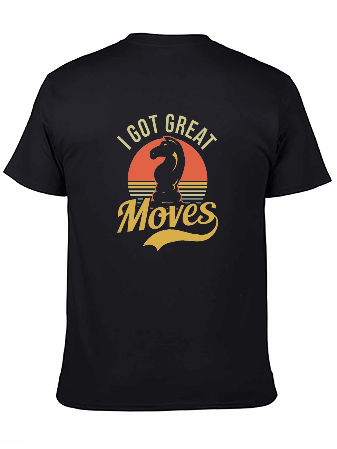 I Got Great Moves Chess Knight Graphic T-Shirt