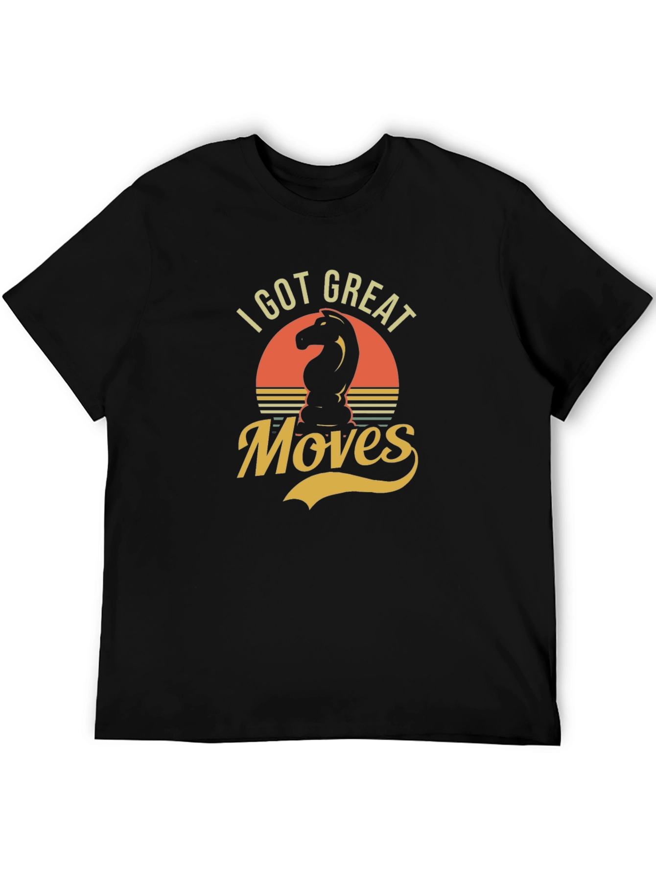I Got Great Moves Chess Knight Graphic T-Shirt