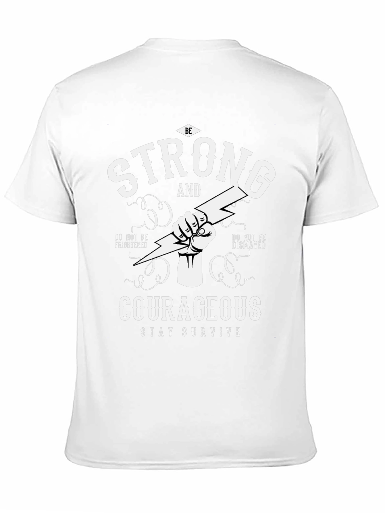 Strong and Courageous Graphic T-Shirt