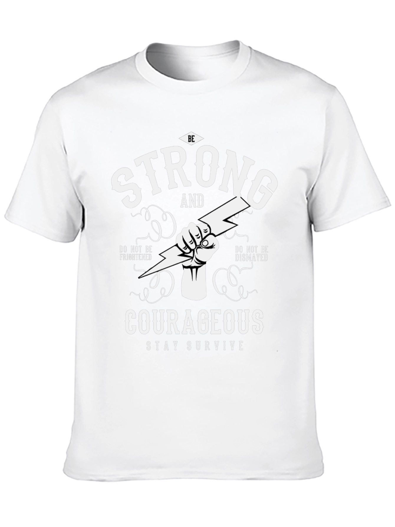 Strong and Courageous Graphic T-Shirt