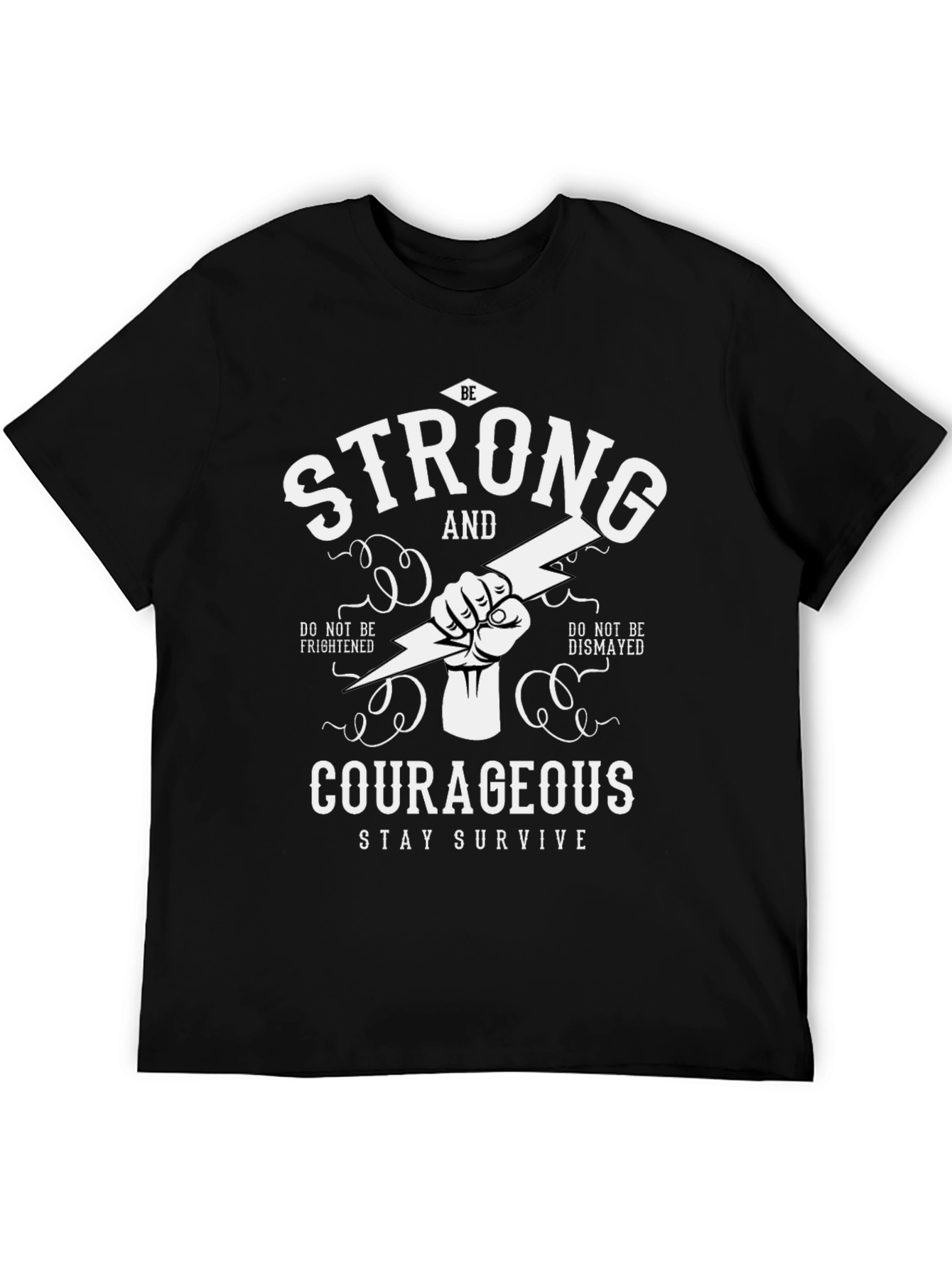 Strong and Courageous Graphic T-Shirt