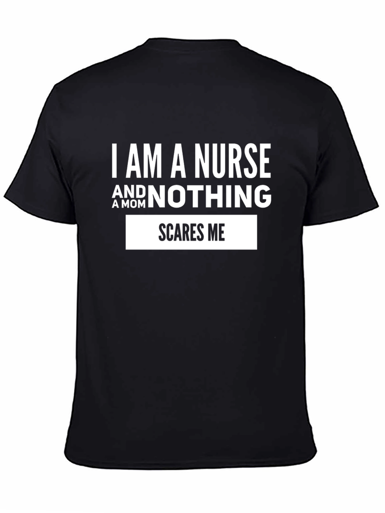 I Am A Nurse And A Mom T-Shirt