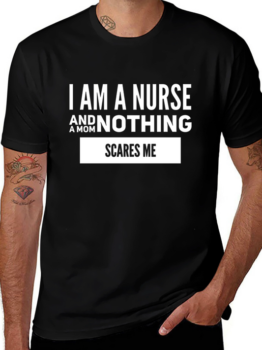 I Am A Nurse And A Mom T-Shirt