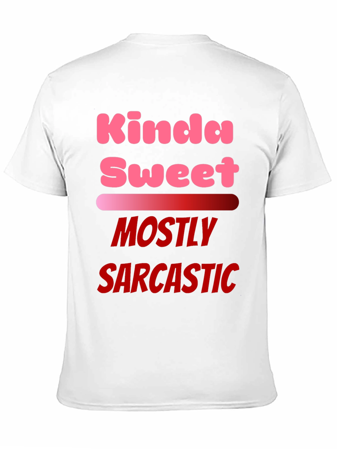 Kinda Sweet Mostly Sarcastic Black T-Shirt
