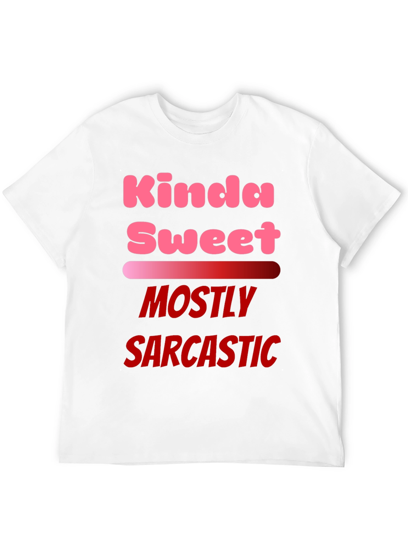 Kinda Sweet Mostly Sarcastic Black T-Shirt