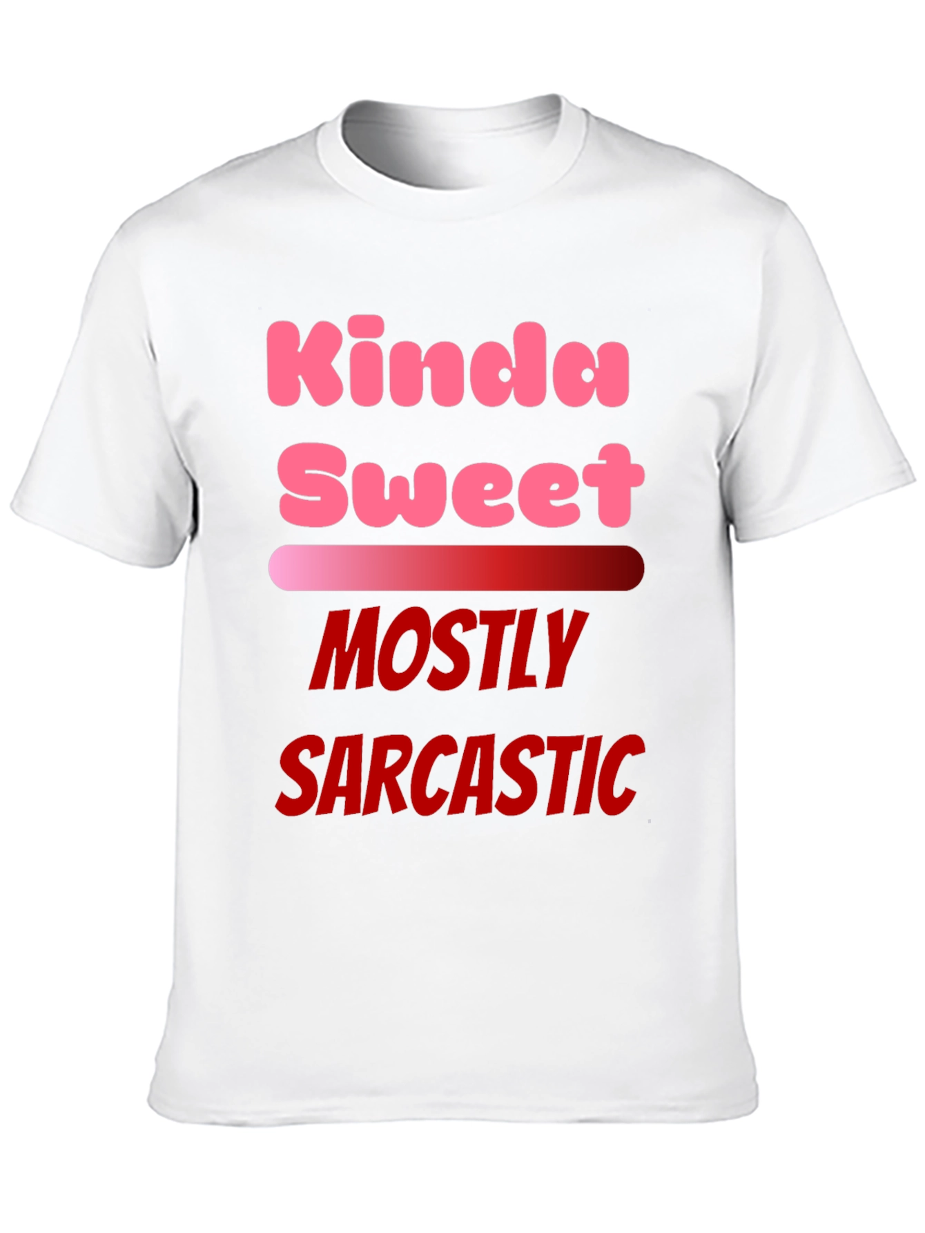 Kinda Sweet Mostly Sarcastic Black T-Shirt