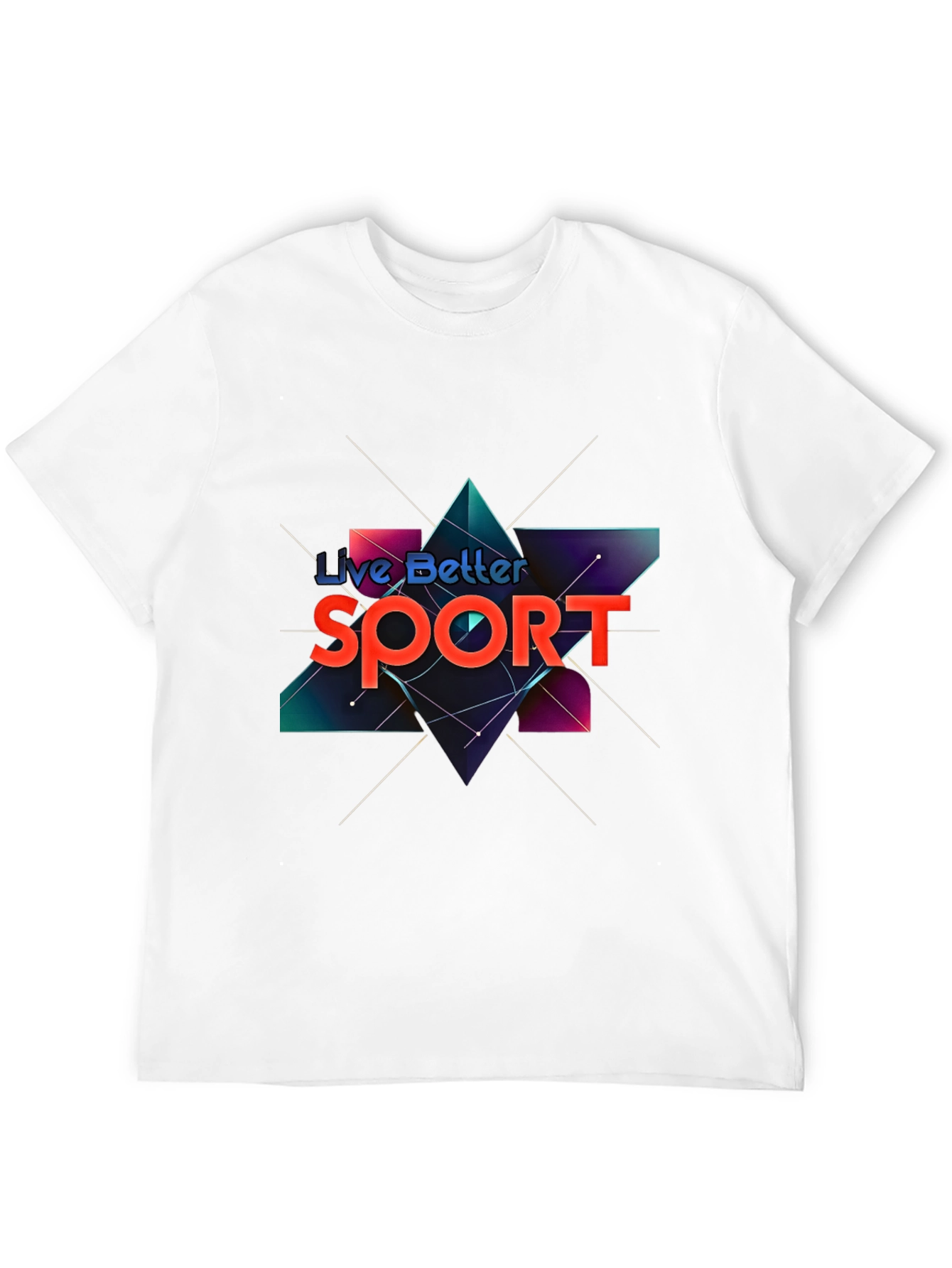 Live Better Sport T-Shirt