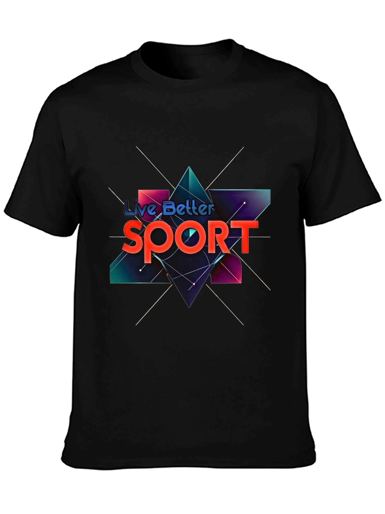 Live Better Sport T-Shirt