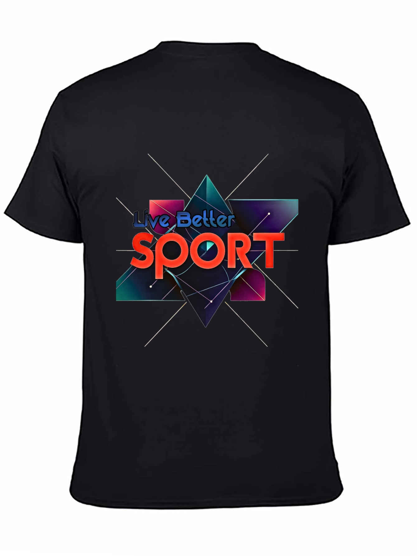 Live Better Sport T-Shirt