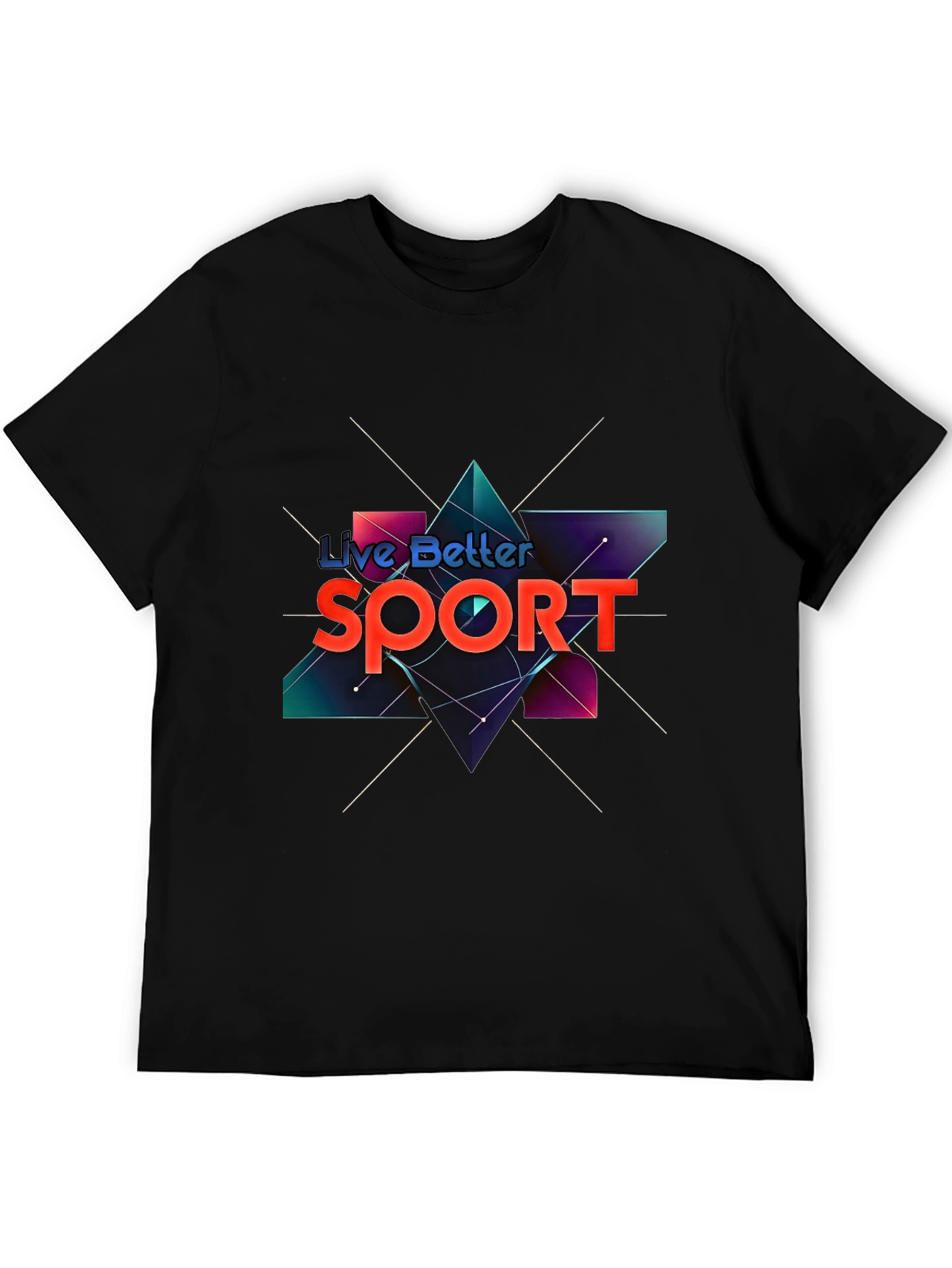 Live Better Sport T-Shirt