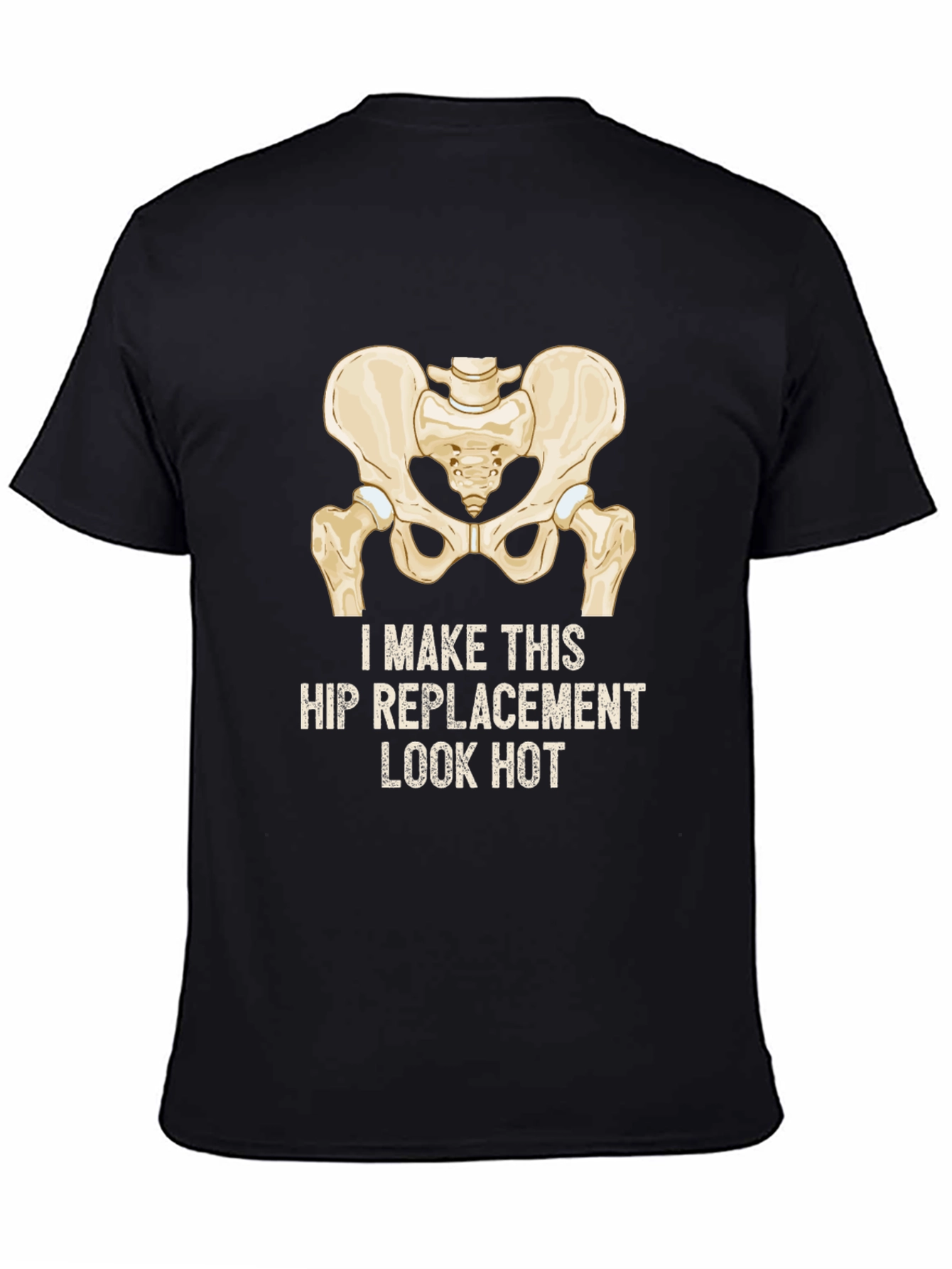 Funny Hip Replacement T-Shirt