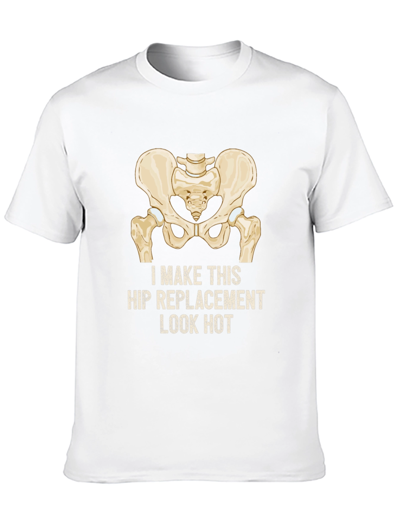 Funny Hip Replacement T-Shirt