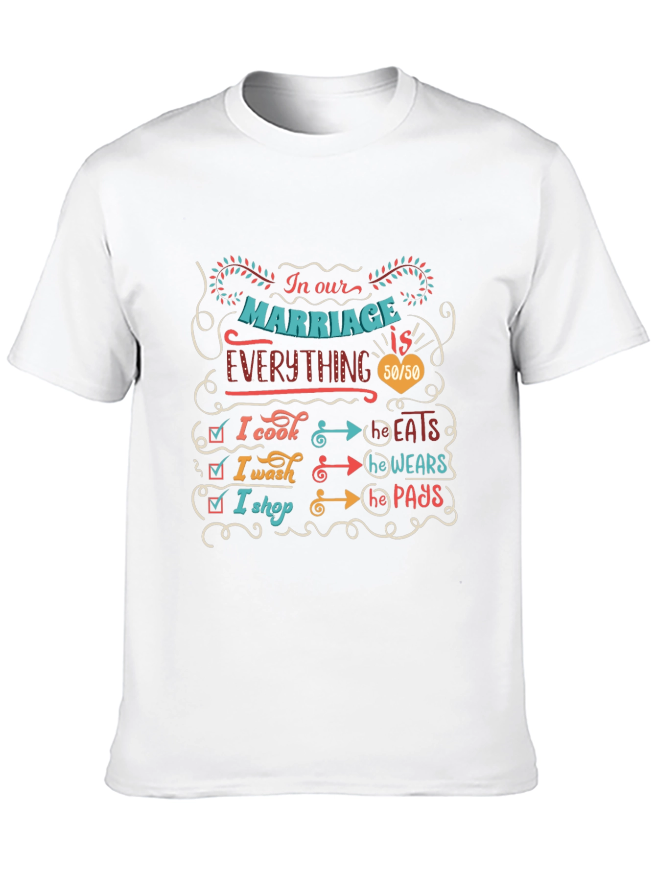 Humorous Marriage T-Shirt: Cooking Washing Shopping