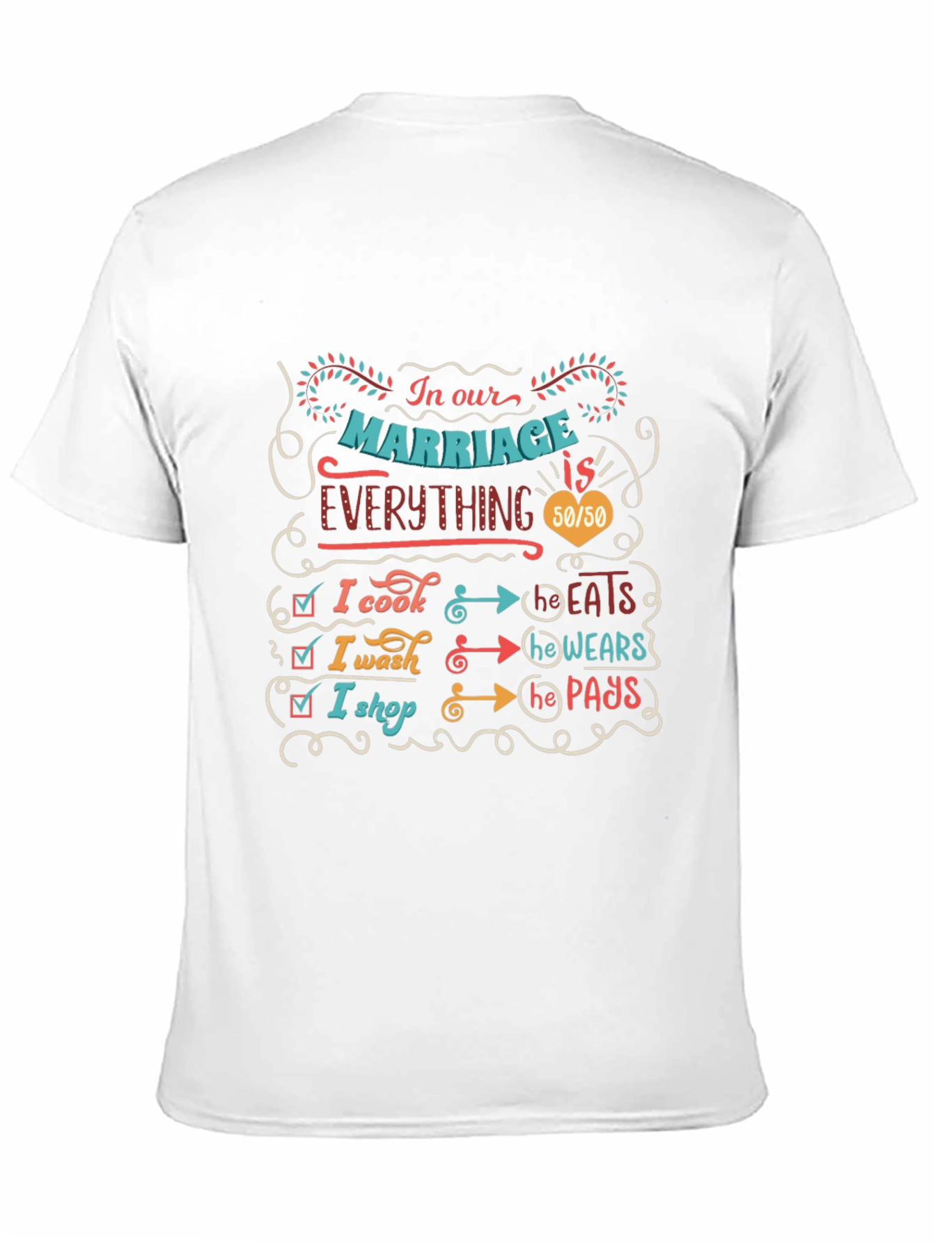 Humorous Marriage T-Shirt: Cooking Washing Shopping