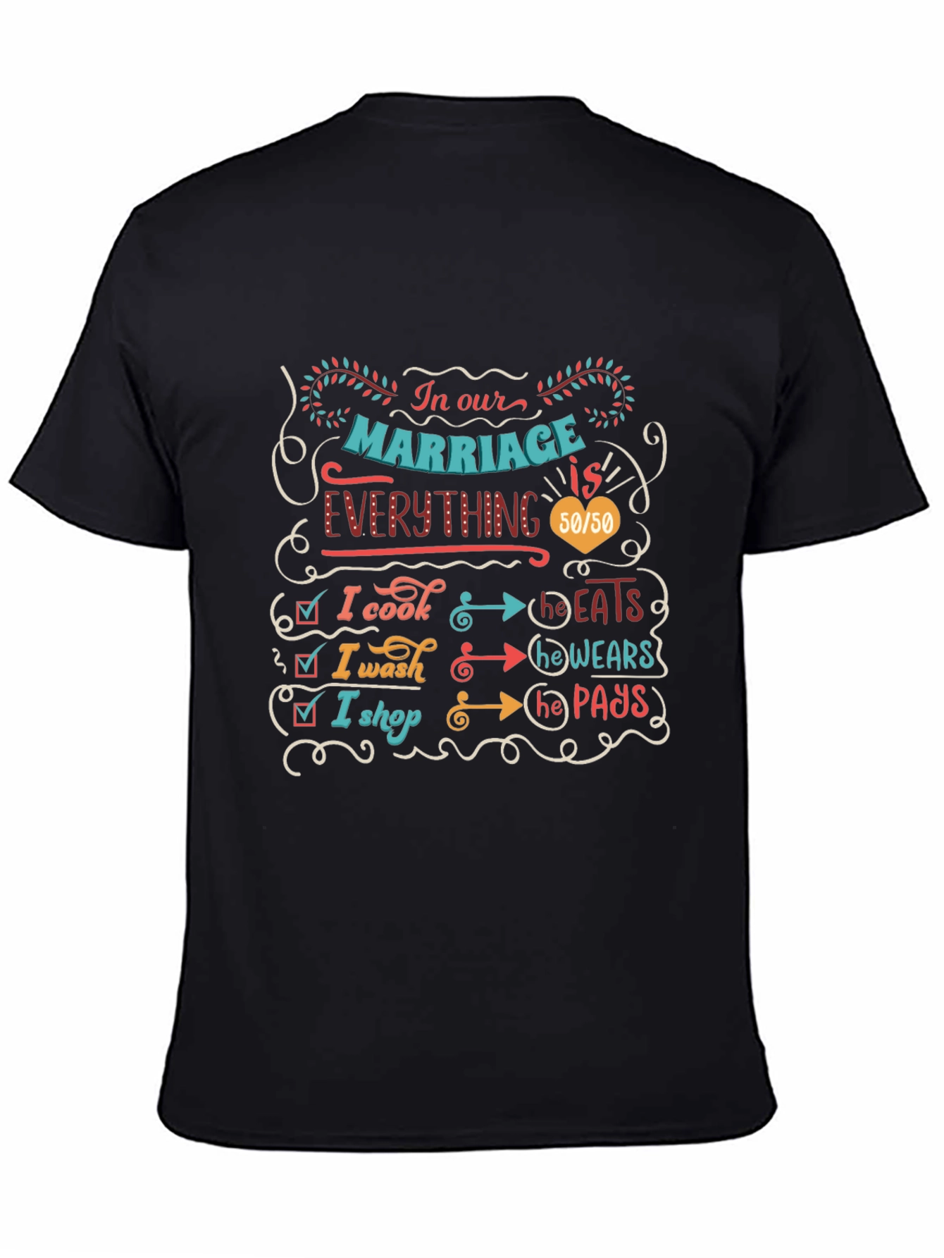 Humorous Marriage T-Shirt: Cooking Washing Shopping