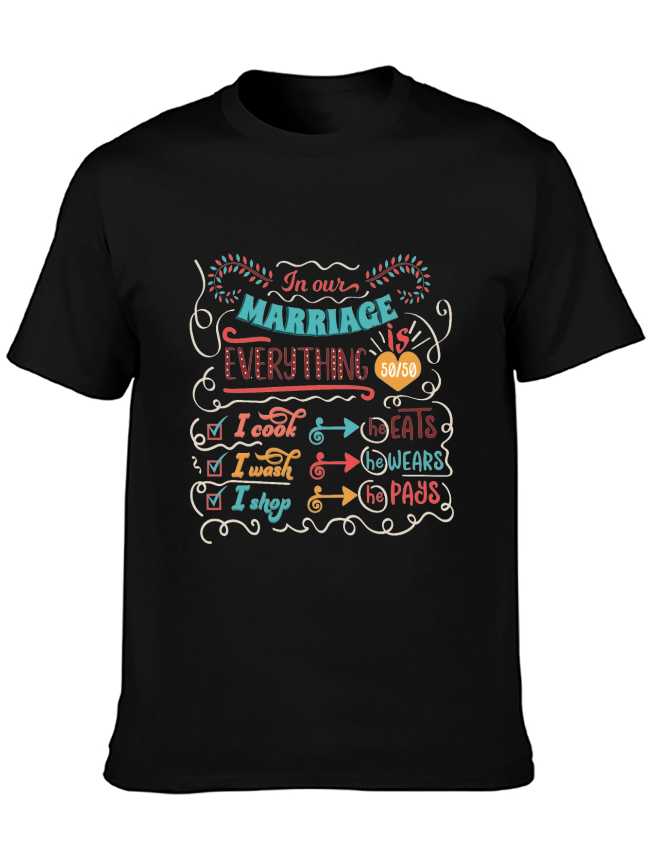 Humorous Marriage T-Shirt: Cooking Washing Shopping