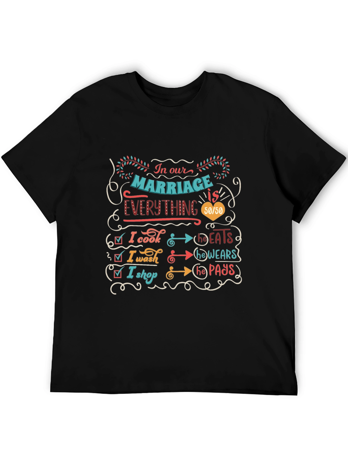 Humorous Marriage T-Shirt: Cooking Washing Shopping