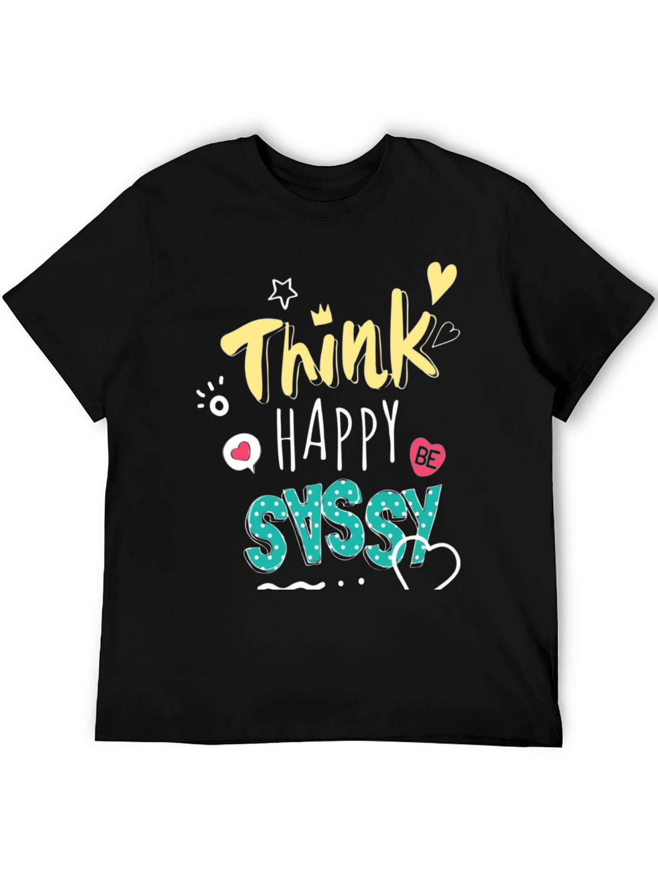 Think Happy Be Sassy Graphic Tee - Black