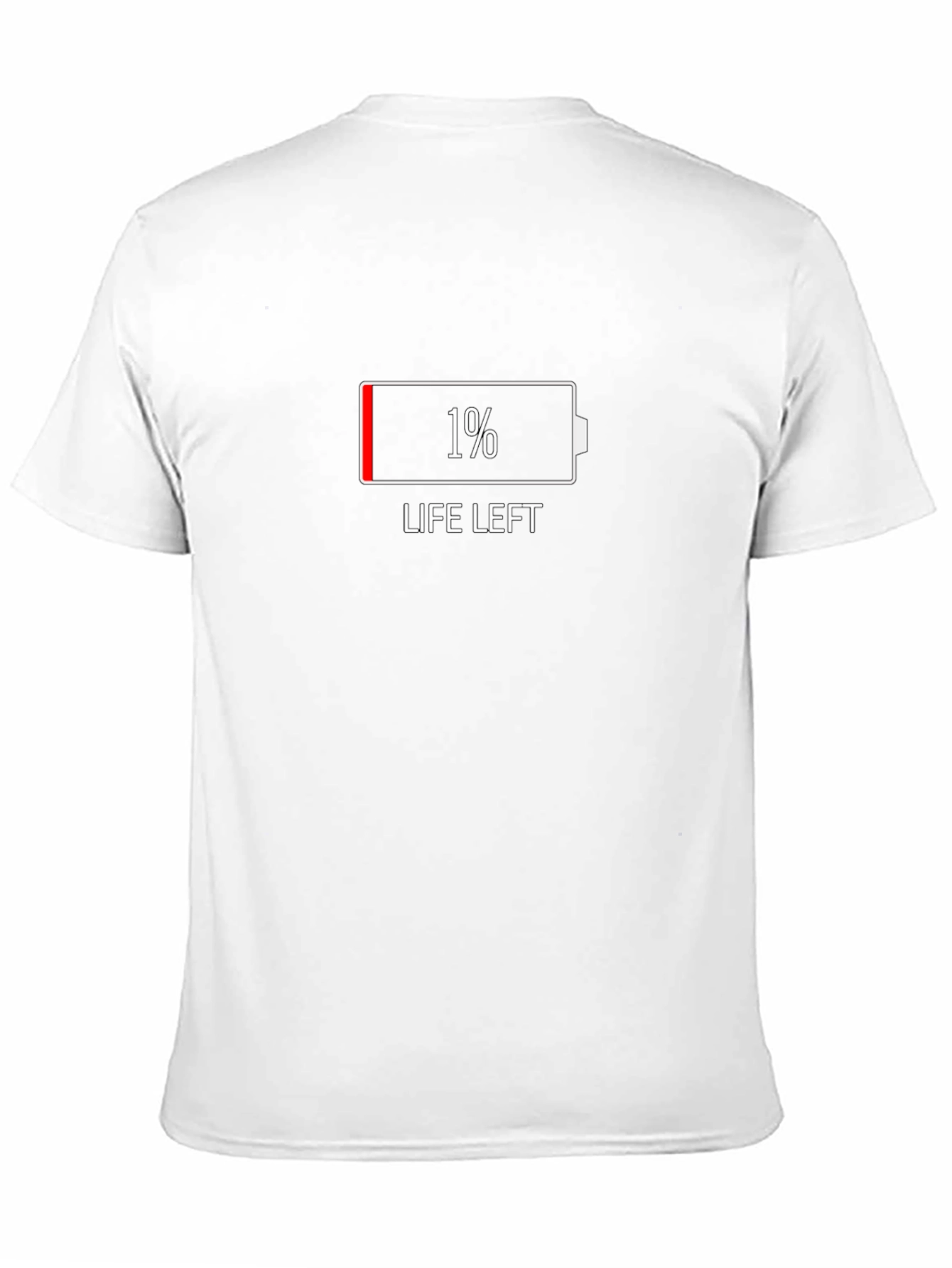 1% Life Left Funny Graphic T-Shirt