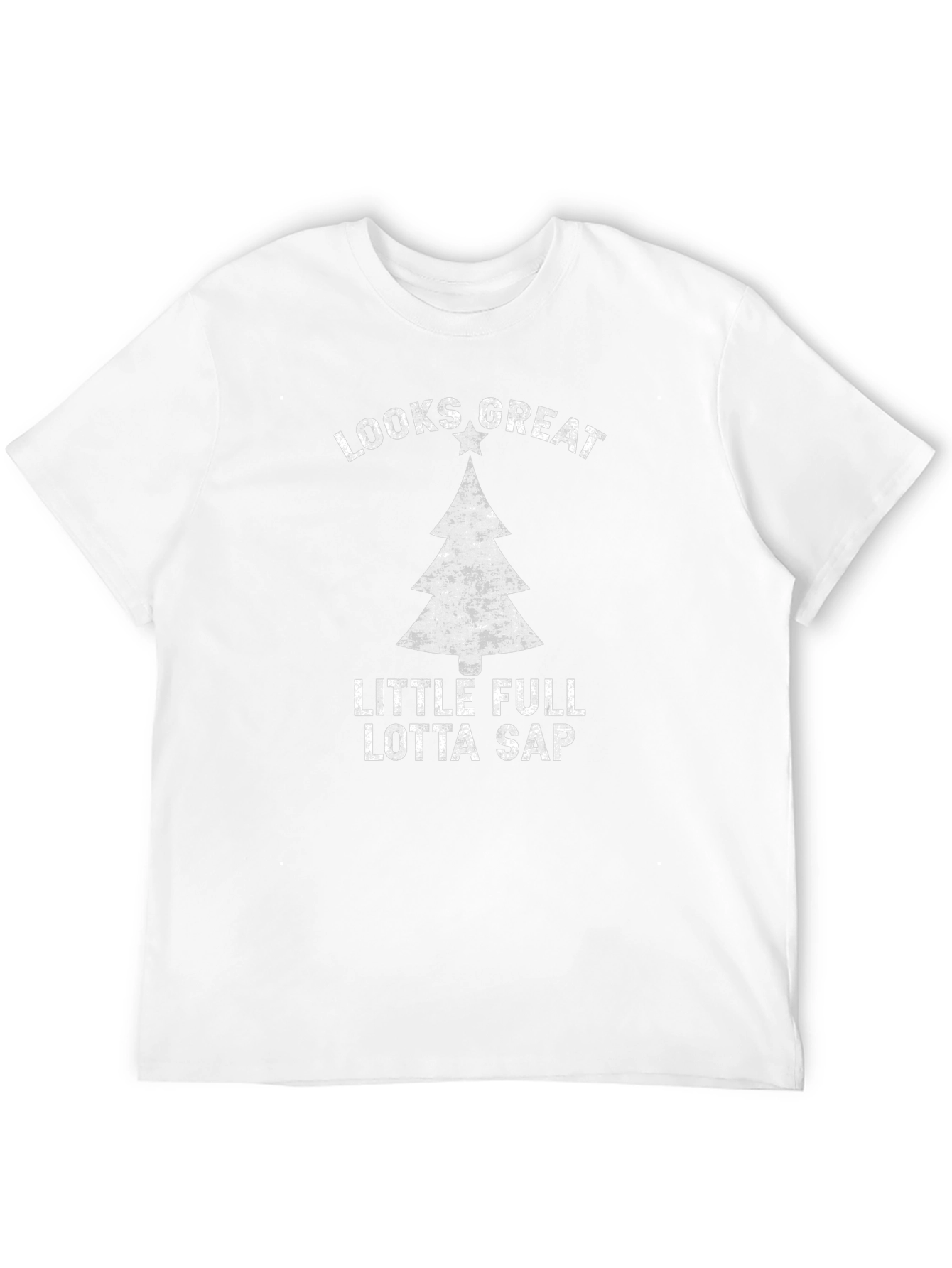 Looks Great Little Full Lotta Sap T-Shirt