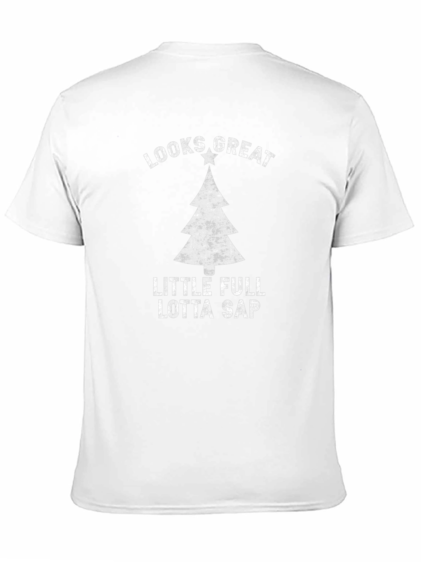 Looks Great Little Full Lotta Sap T-Shirt