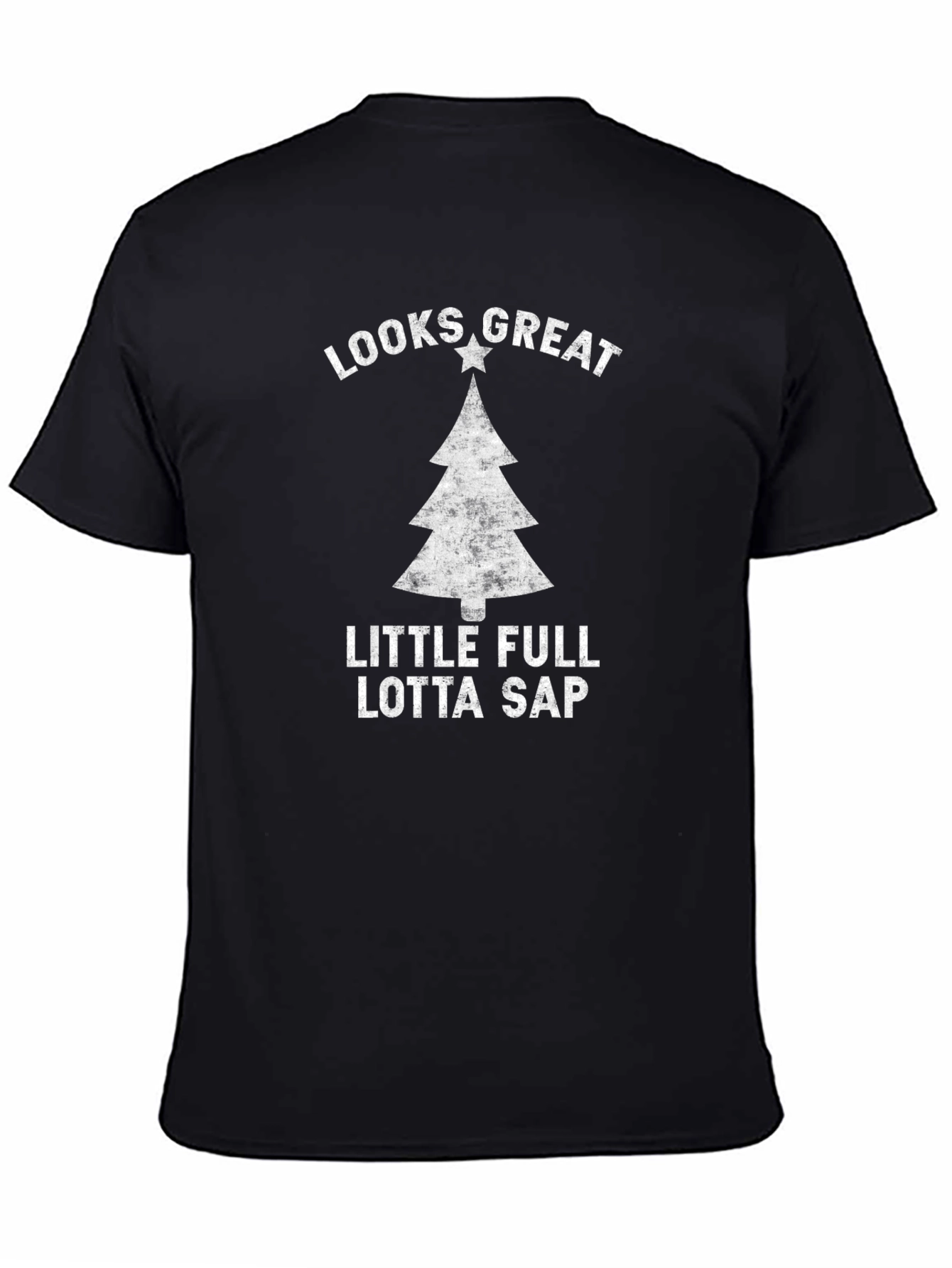 Looks Great Little Full Lotta Sap T-Shirt