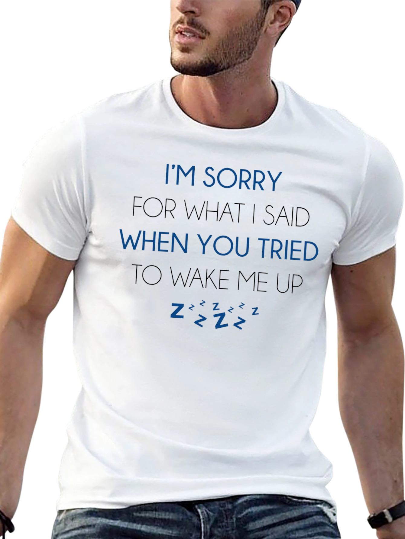 Funny Sleepyhead T-Shirt - Im Sorry