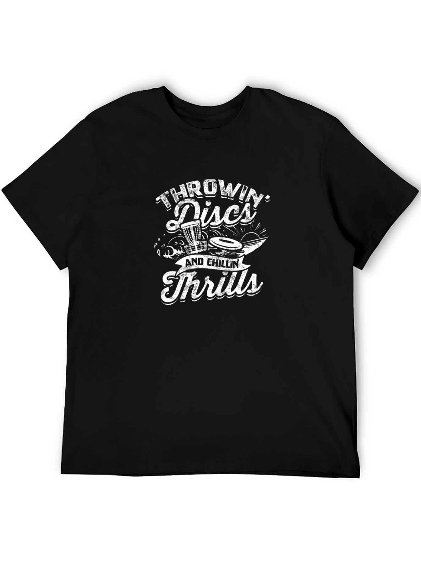 Throwin Discs & Chillin Thrills T-Shirt