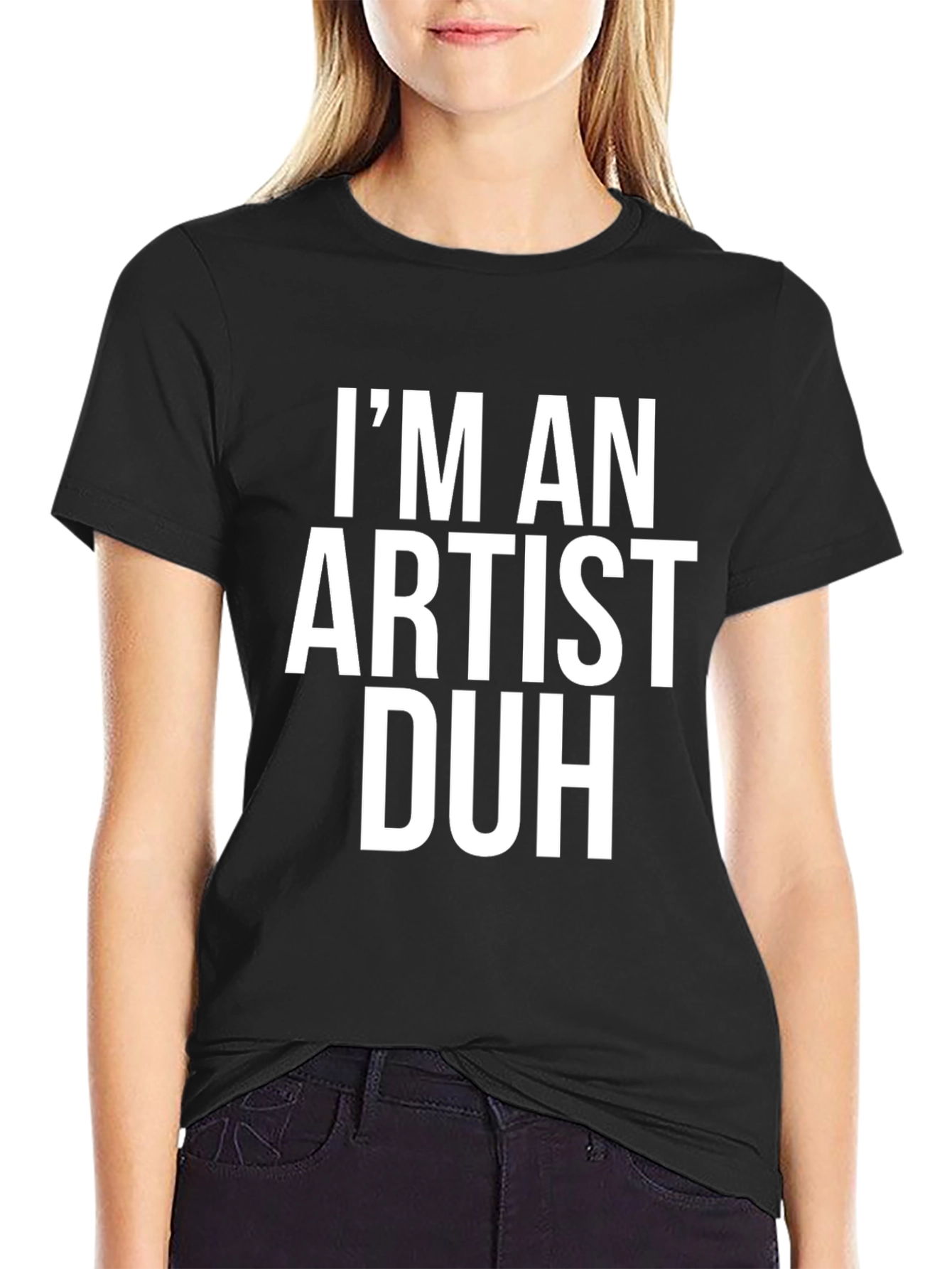 Artist Graphic Tee - Im An Artist Duh
