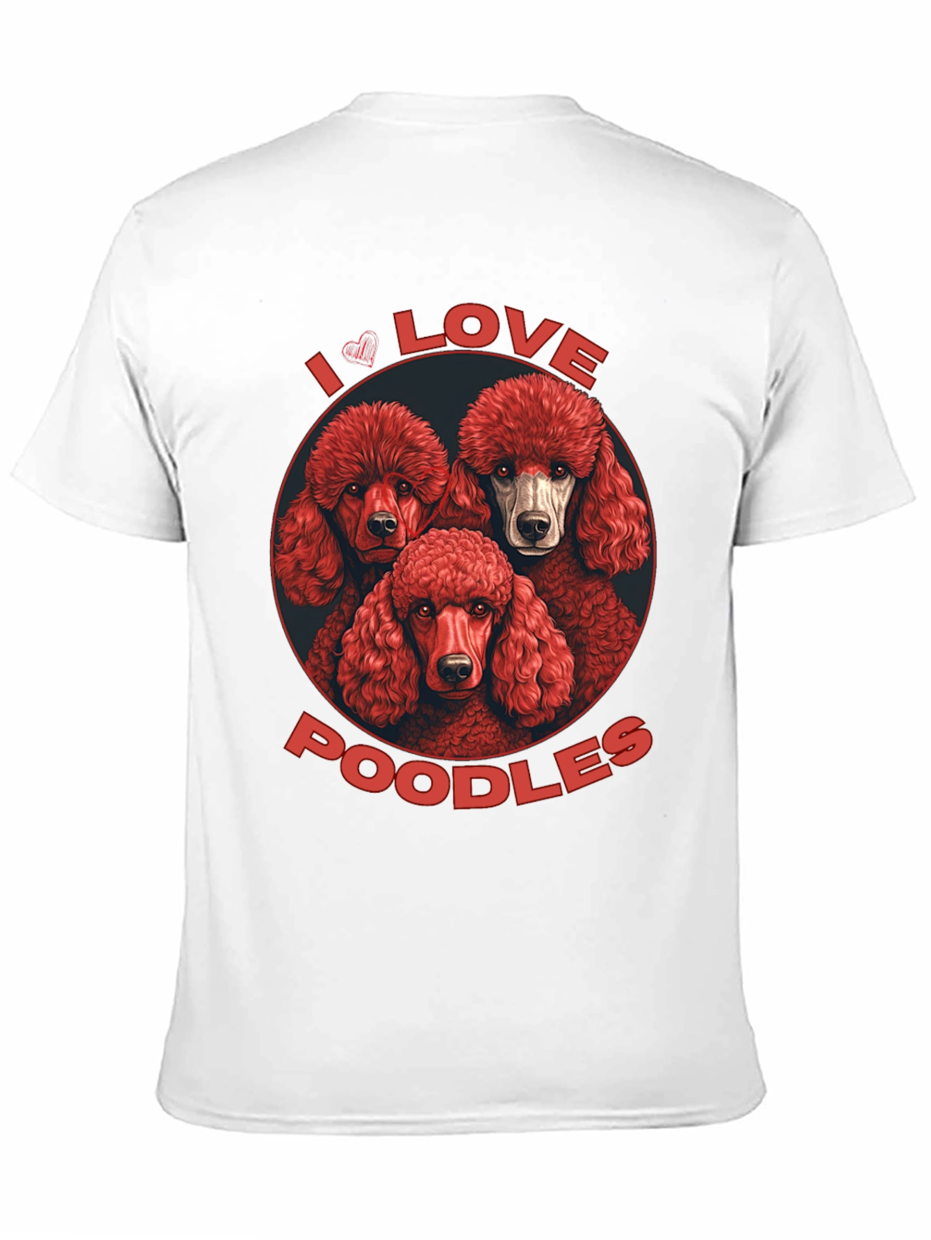 I Love Poodles Graphic T-Shirt
