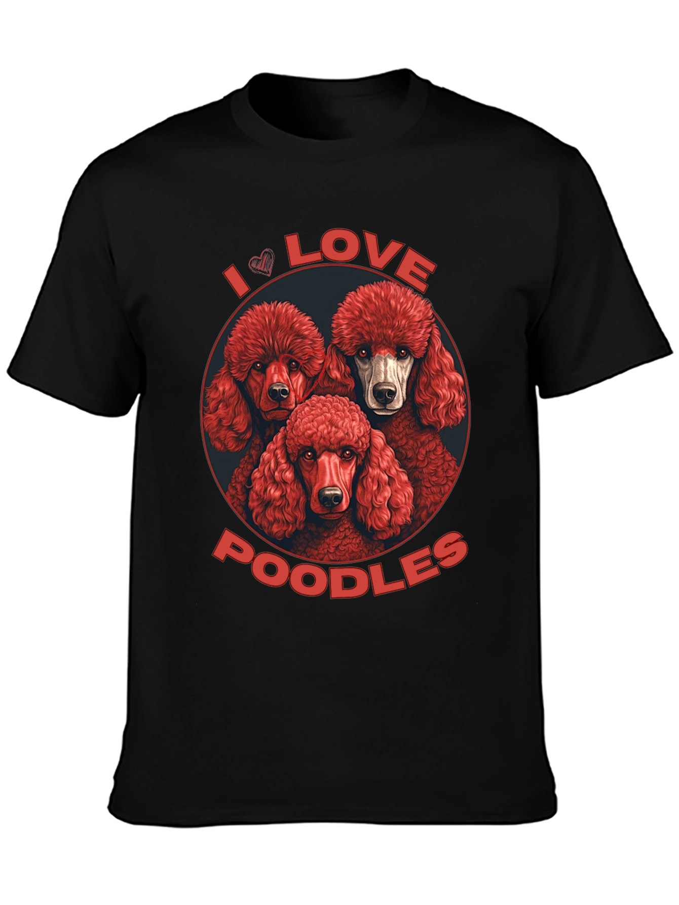 I Love Poodles Graphic T-Shirt