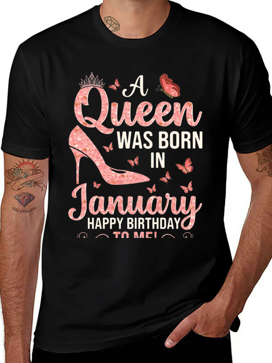 A Queen Was Born In January T-Shirt