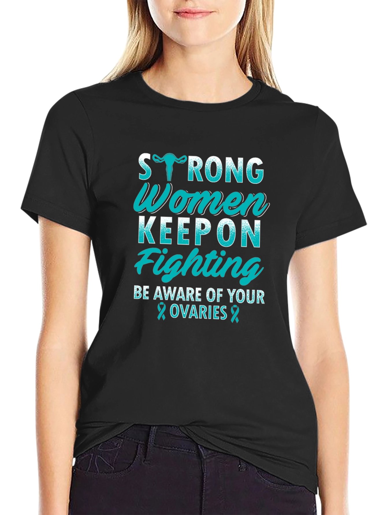 Strong Women Keep On Fighting Awareness T-Shirt