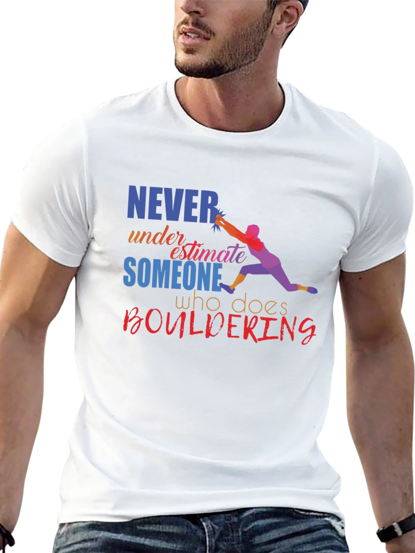 Boulder Climber T-Shirt - Never Underestimate