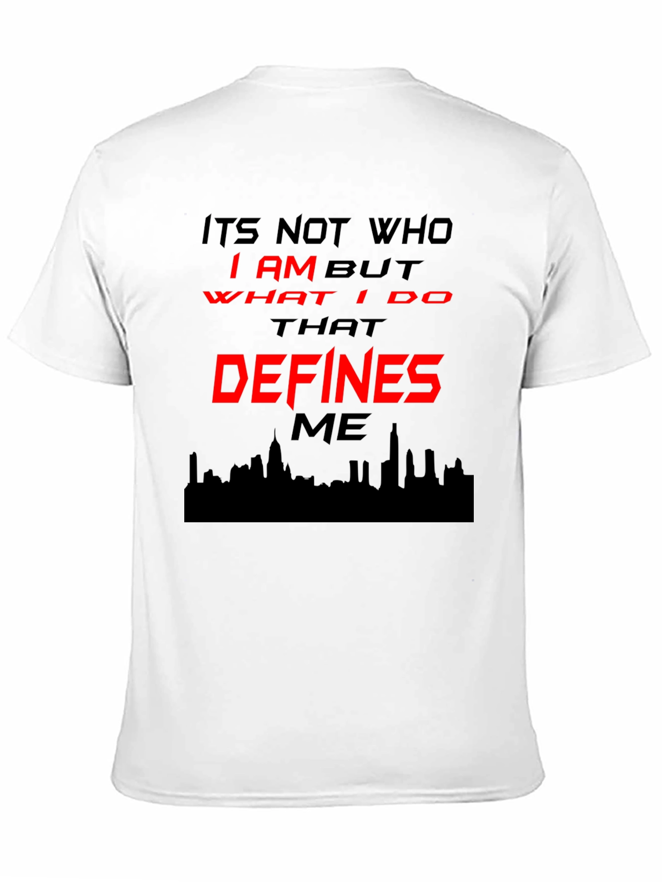 Mens Graphic T-Shirt - Its Not Who Defines Me