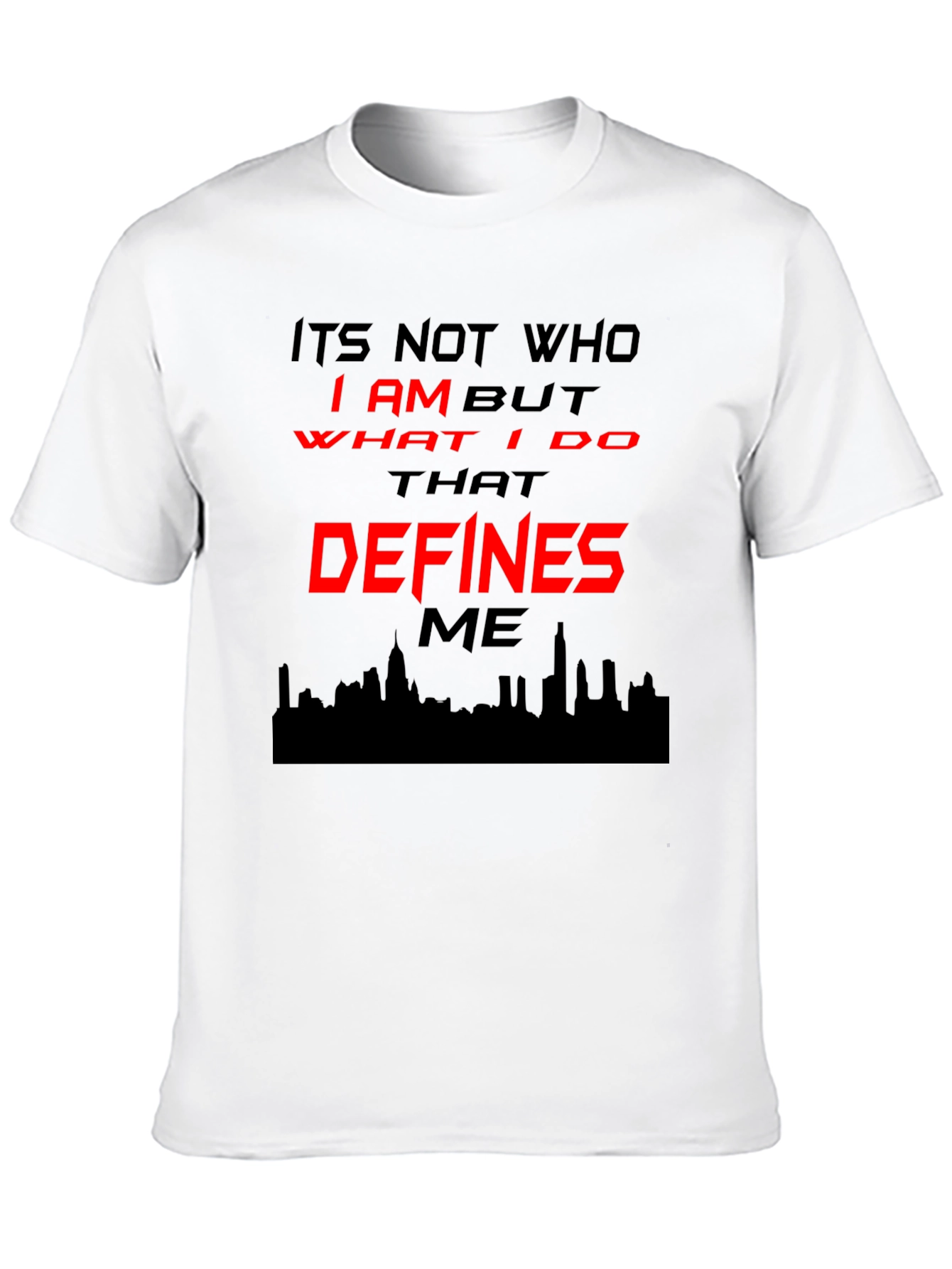 Mens Graphic T-Shirt - Its Not Who Defines Me