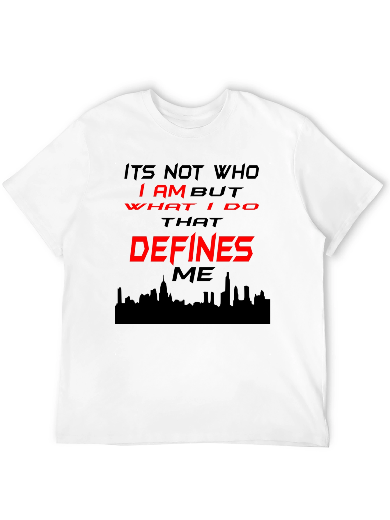 Mens Graphic T-Shirt - Its Not Who Defines Me