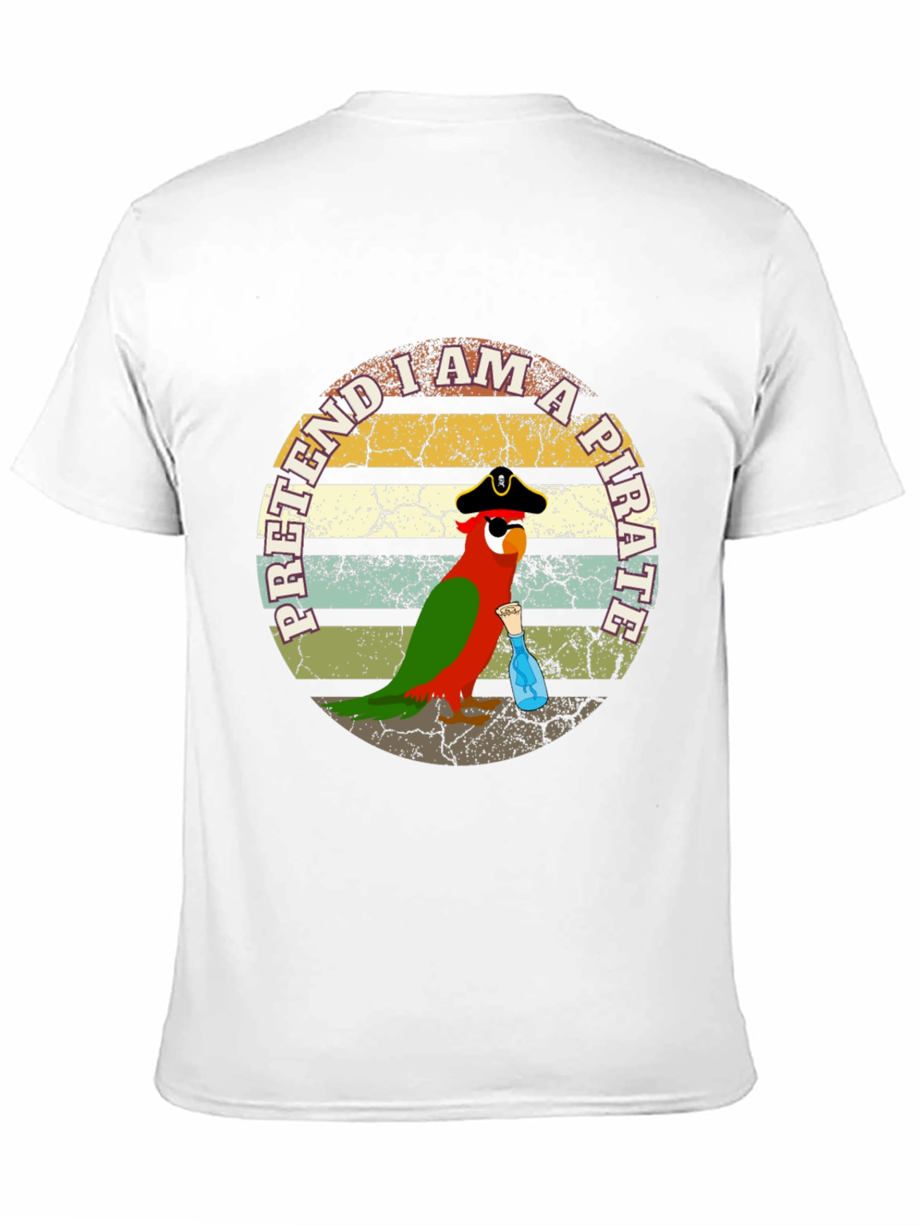 Pretend I Am A Pirate Parrot Funny T-Shirt