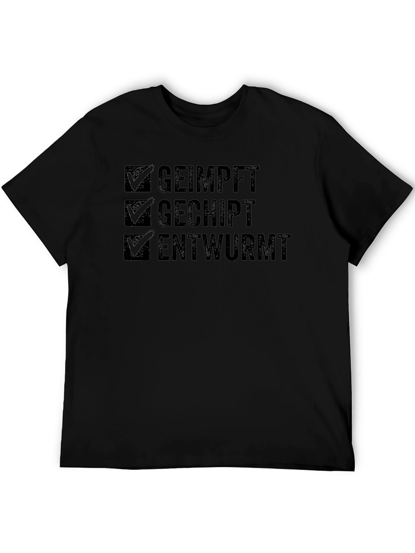 Geimpft Gechipt Entwurmt Funny T-Shirt