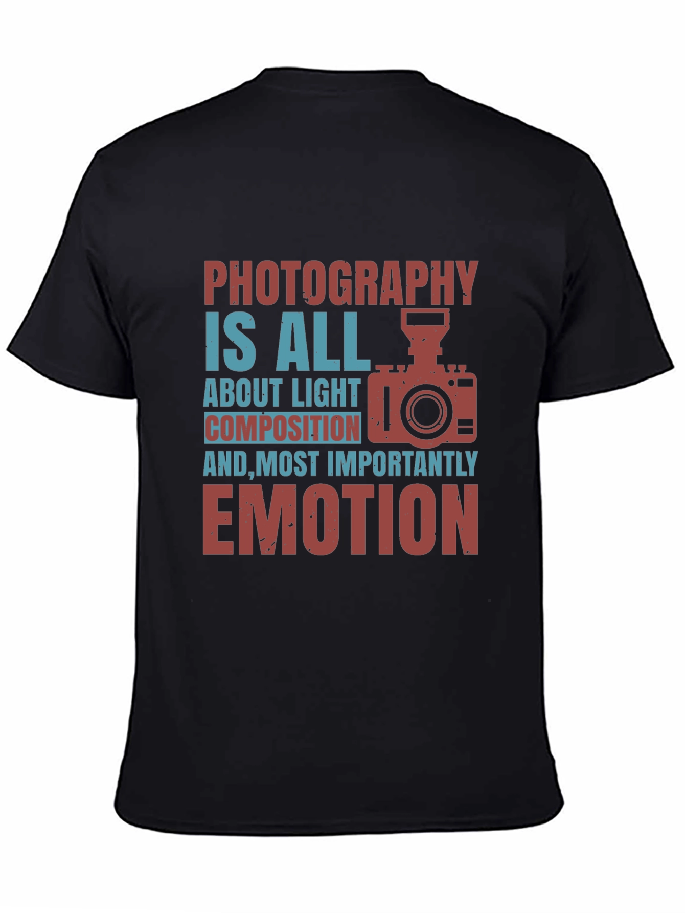 Photography Is All About Emotion T-Shirt