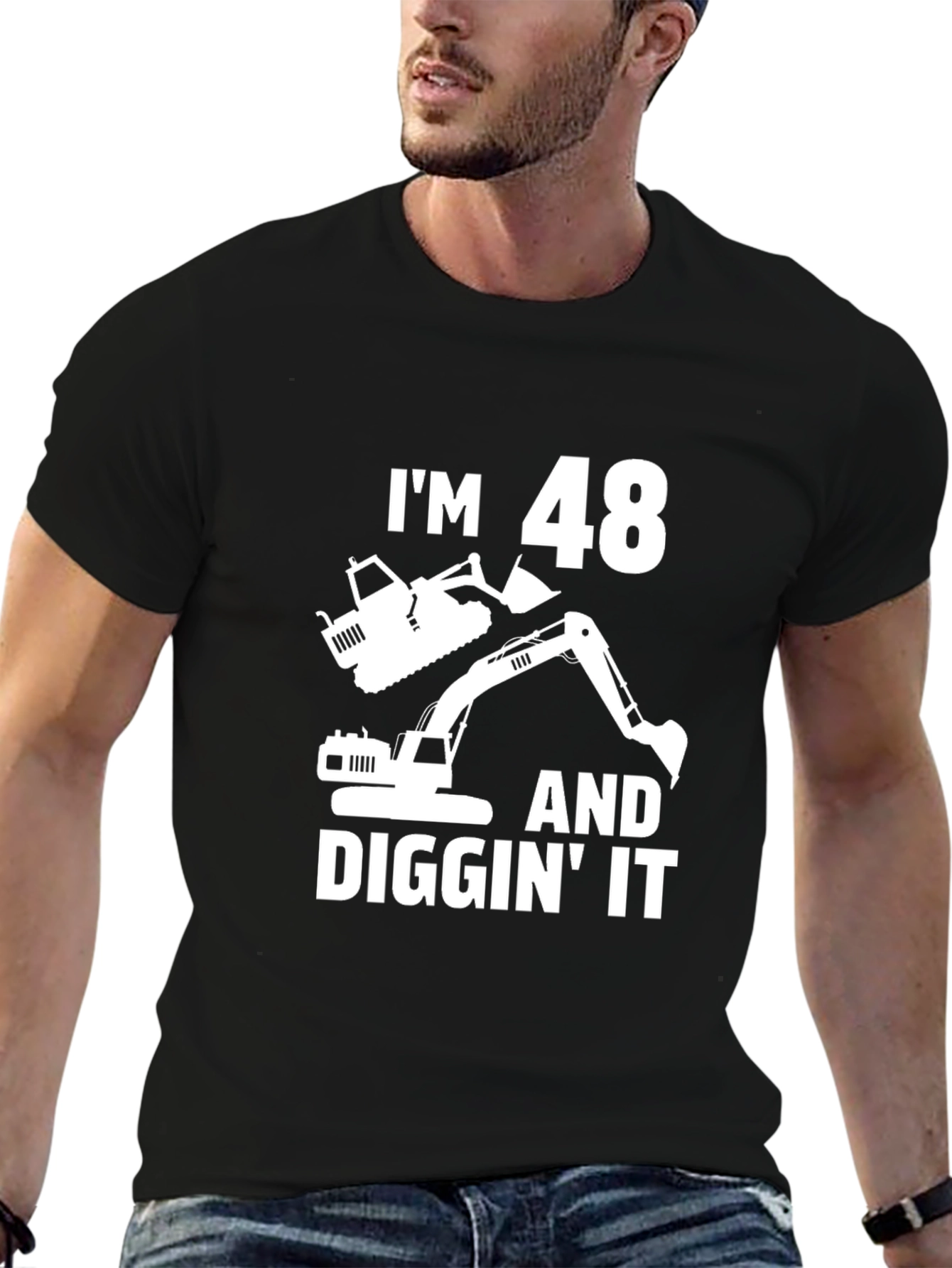 Im 48 and Diggin It Funny Birthday T-Shirt