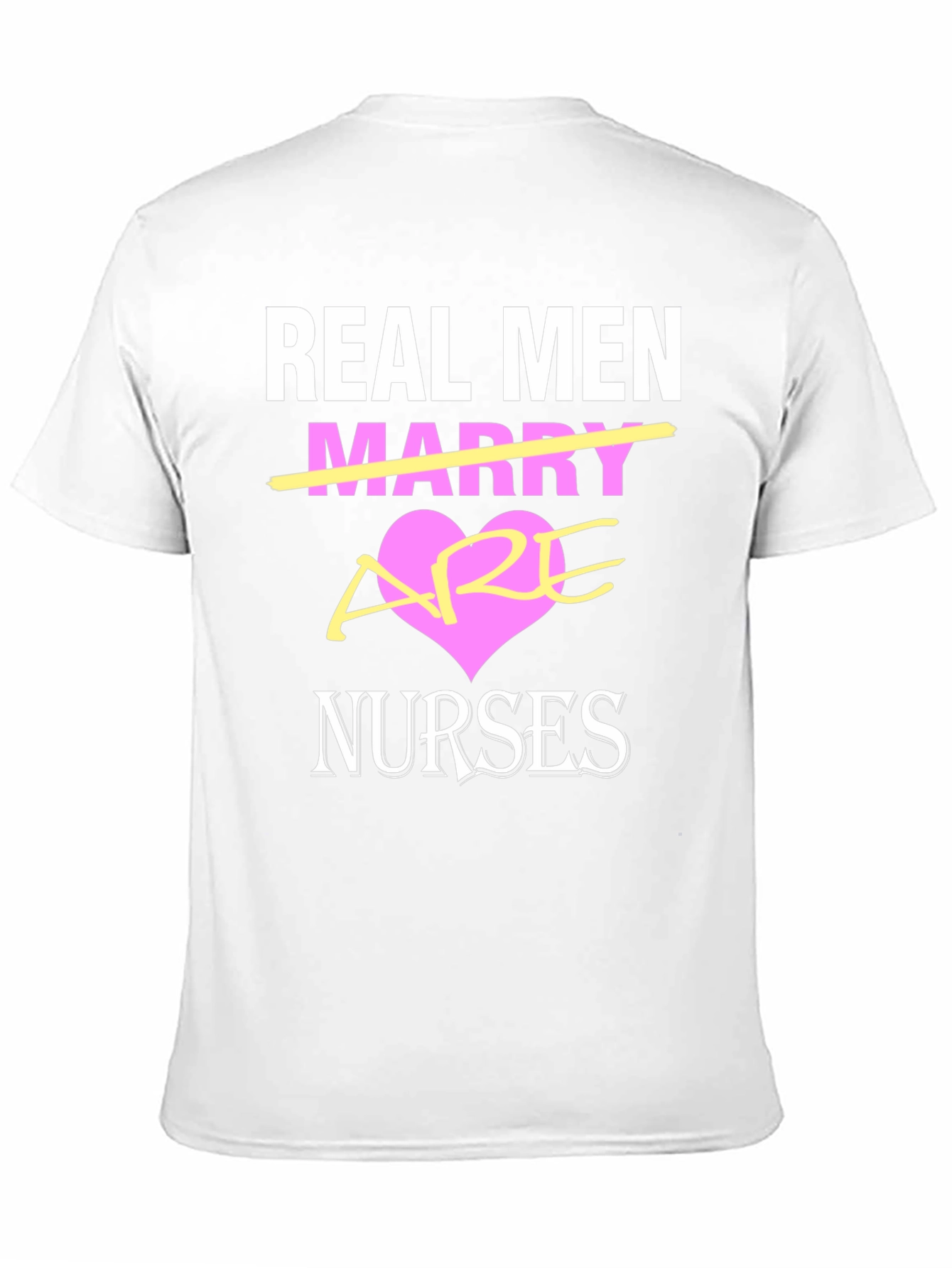 Real Men Are Nurses T-Shirt - Black Graphic Tee