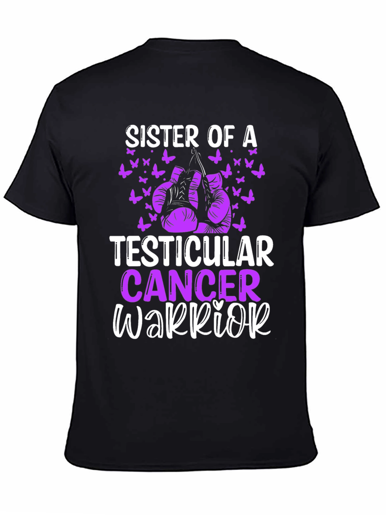 Sister of a Testicular Cancer Warrior T-Shirt
