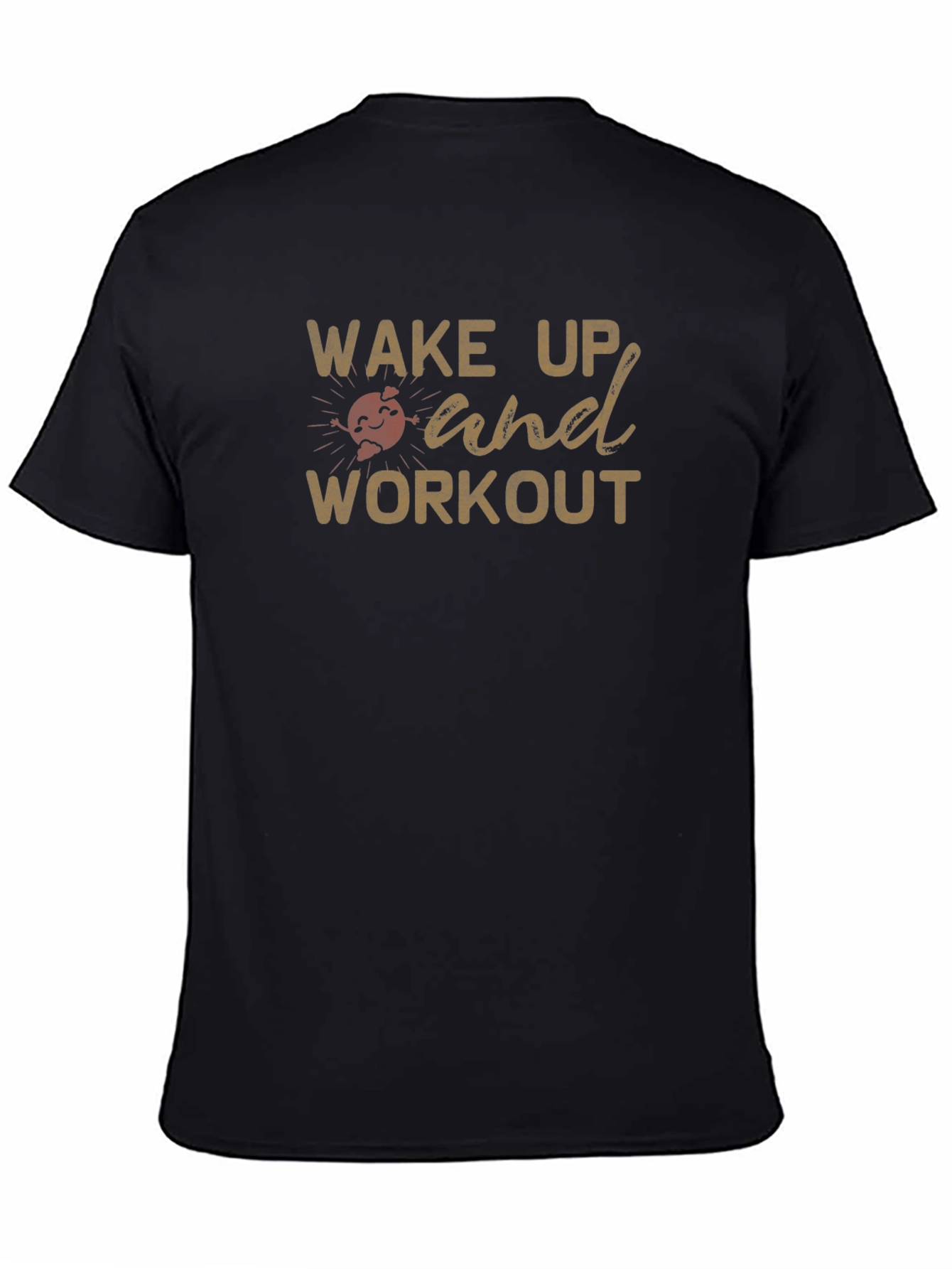 Wake Up and Workout T-Shirt